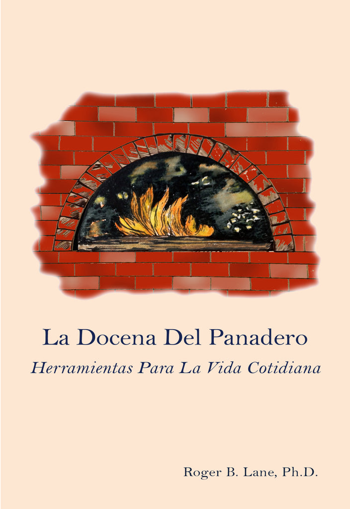 La Docena Del Panadero: Herramientas Para La Vida Cotidiana